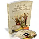 Getting Introduced To Oil Painting Plus 2 Free Bonuses!