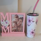Mother's Day Pink Floral Tumbler 20 oz & Mom picture Frame "LAST ONE"