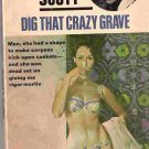 Dig That Crazy Grave; Prather, Shell Scott Mystery