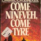 Come Ninevah, Come Tyre; Allen Drury