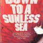 Down to a Sunless Sea; David Graham