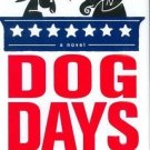 Dog Days by Ana Marie Cox (2006, Hardcover)