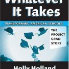 Whatever It Takes by Holly Holland (2005, Trade Paperback)