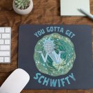 Mouse Pad - Rick and Morty - Get Schwifty - Style 1