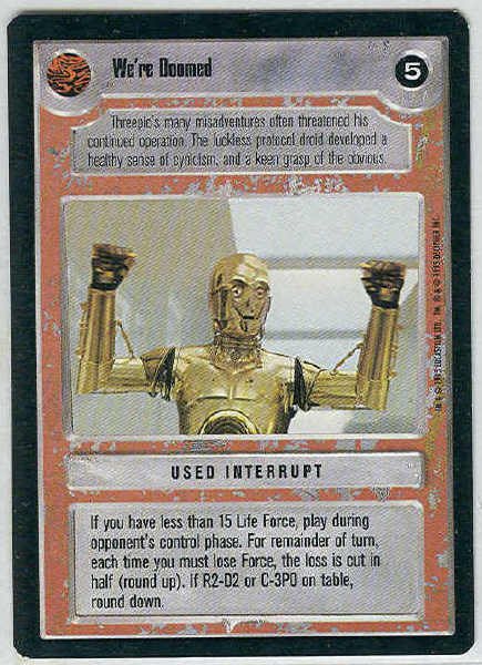 Star Wars CCG We're Doomed LS Premiere Limited Game Card Unplayed