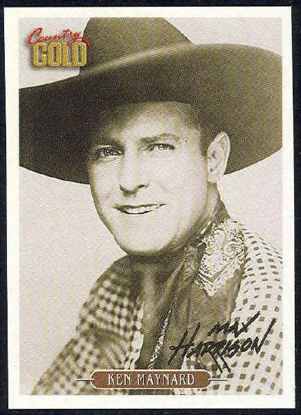 Country Gold Cowboys Of Silver Screen #6 Ken Maynard
