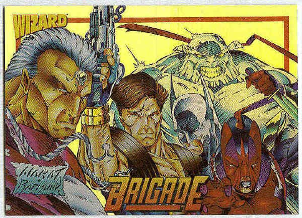Wizard Series 2 Promo #11 Brigade