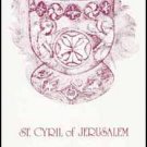 On the Christian Sacraments - Cyril of Jerusalem