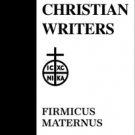 Error of the Pagan Religions - Firmicus Maternus