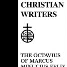 The Octavius - Marcus Minucius Felix