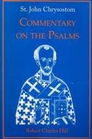 Commentary on the Psalms (Volume 1) - John Chrysostom