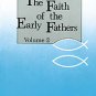 Faith of the Early Fathers (Volume 2)