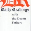 Daily Readings with the Desert Fathers