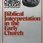 Biblical Interpretation in the Early Church