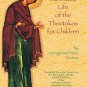 Illustrated Life of the Theotokos for Children