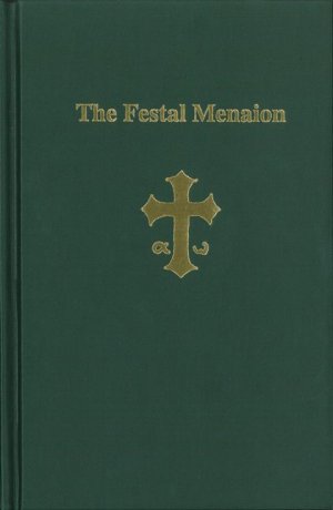 The Festal Menaion