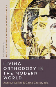 Living Orthodoxy in the Modern World