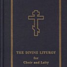 The Divine Liturgy - for Choir and Laity