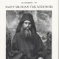 Orthodox Spiritual Life According to Saint Silouan the Athonite