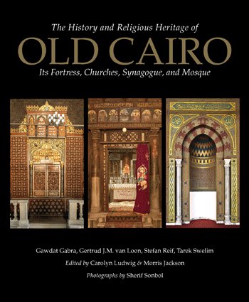The History and Religious Heritage of Old Cairo