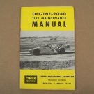 Off The Road Tire Maintenance Manual Clark Equipment Co Goodyear Akron Ohio