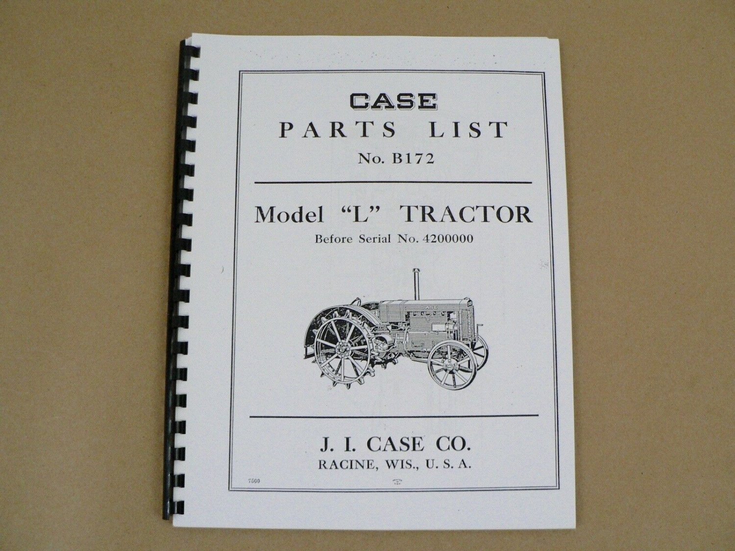 New Case Model “L" Tractor Parts List No B172 /Catalog Pre Serial