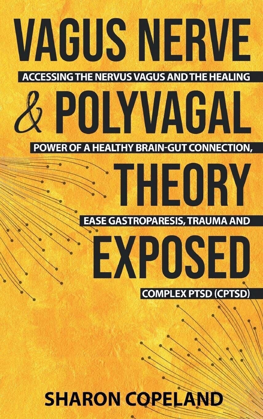 Vagus Nerve And Polyvagal Theory Exposed Hardcover 2020