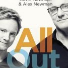 All Out : What Happened to Our Family after Mom and Dad, I'm Gay by Alex Newman