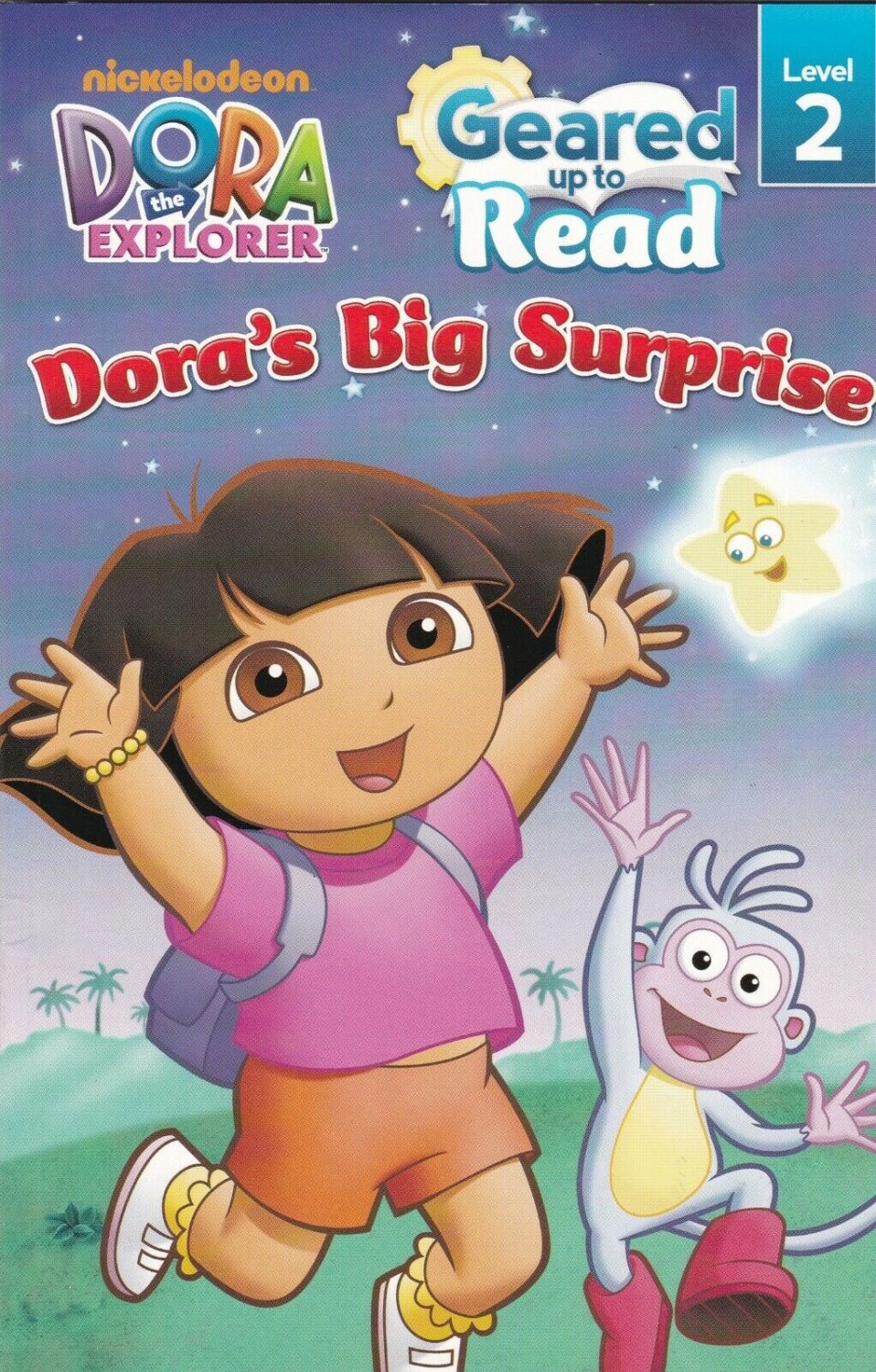 Dora's Big Surprise (Dora the Explorer) (Geared Up To Read) Level 2 ...