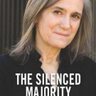 The Silenced Majority : Stories of Uprisings, Occupations, Resistance, and Hope