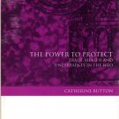 The Power to Protect: Trade, Health and Uncertainty in the WTO Hardcover