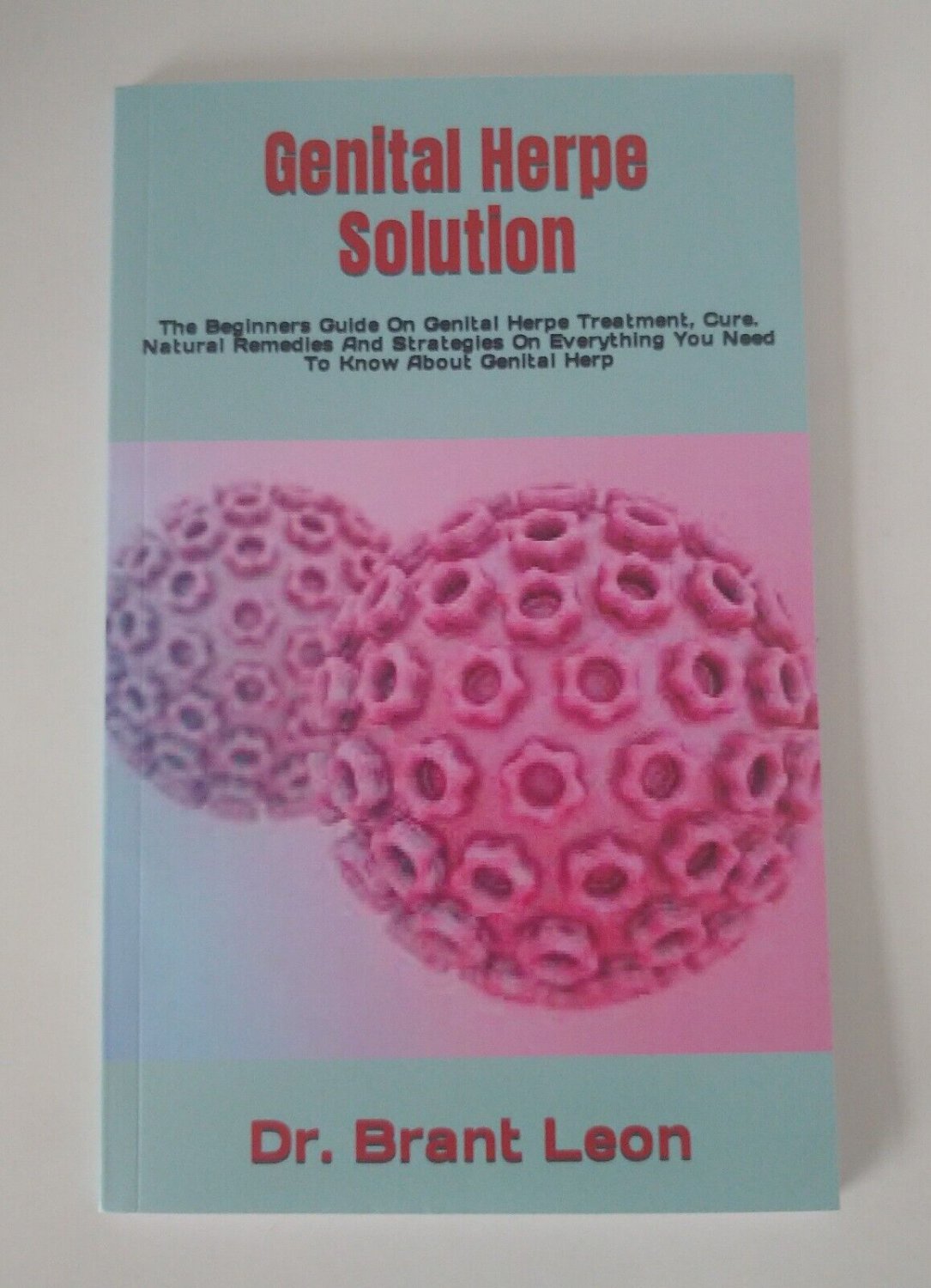 Genital Herpe Solution The Beginners Guide On Genital Herpe Treatment