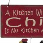 Metal Chicken Hanging KitchenSign WallDecor Funny Quotes A Kitchen Without chili