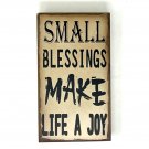 Small Blessings Make Life A Joy Wood Faith Plaque Decor Wall Art Hanging Sign Small Blessings Make Life A Joy Wood Faith Plaque Decor Wall Art Hanging Sign