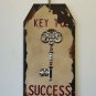 " key to success " Rustic Metal wall decor 8” x 15”