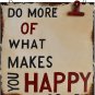 'Do More of Work Makes You Happy' Metal Wall Décor metal hanging wall decor 12”