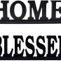Home Blessed Wood Sign Decorative Home Sign Blessed Table Top Sign Freestanding