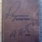 Progressive Basketball Method Philosophy Book Dean 1957