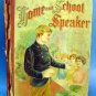 Home and School Speaker Book A Practical Manual 1904