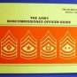The Army Noncommissioned Officer Guide Booklet 1980