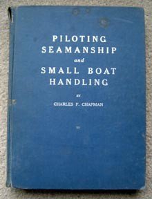 Piloting Seamanship & Small Boat Handling Chapman 1958