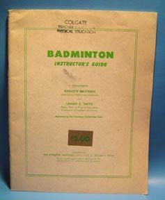 Badminton Instructors Guide Coaching Colgate Univ 1952