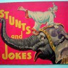 1950 STUNTS & JOKES CLOWN ELEPHANT CHILDRENS BOOK