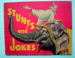 1950 STUNTS & JOKES CLOWN ELEPHANT CHILDRENS BOOK