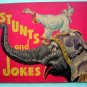 1950 STUNTS & JOKES CLOWN ELEPHANT CHILDRENS BOOK