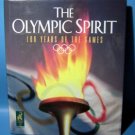 The Olympic Spirit Book 100 Years of the Games