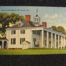 Home of Washington Mt Vernon Va Linen Postcard