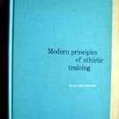 Modern Principles of Athletic Training Book 1963 Klafs