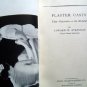 1937  Plaster Casts Prep Hospital Ed Atkinson 2nd print