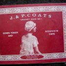 Circa 1910s RARE J & P COATS CROCHET BOOK #1 GOWN YOKES & BOUDOIR CAPS ANNE ORR